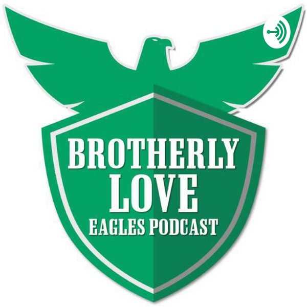 Artwork for Brotherly Love Eagles Podcast