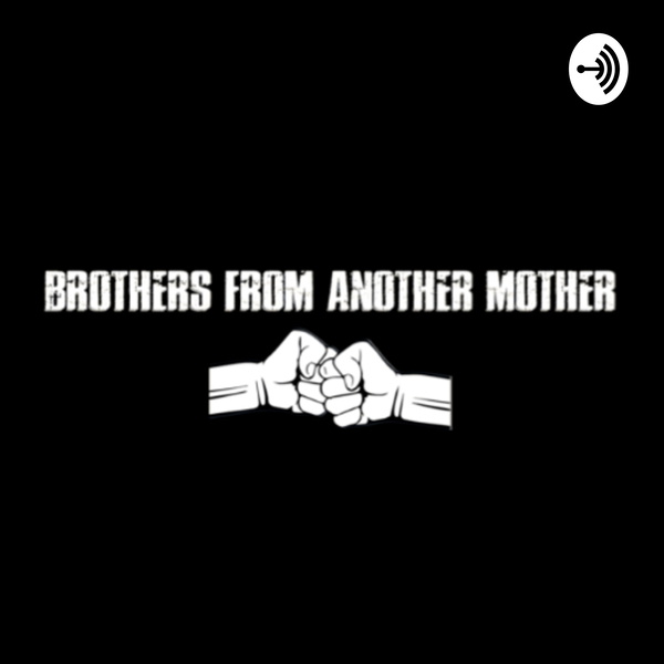 Artwork for Brothers From Another Mother