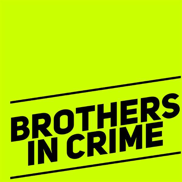 Artwork for Brothers in Crime