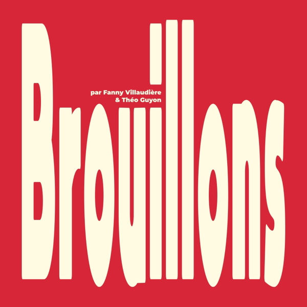 Artwork for Brouillons