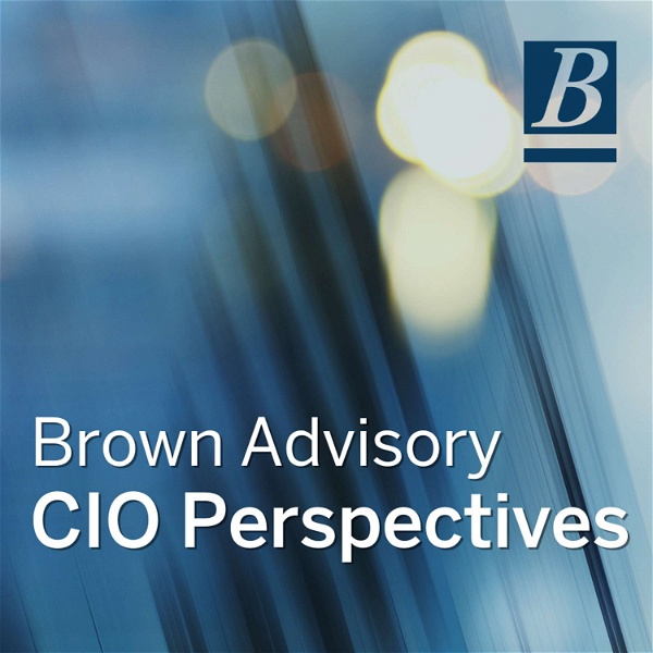 Artwork for Brown Advisory CIO Perspectives
