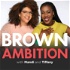 Brown Ambition