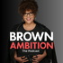 Brown Ambition