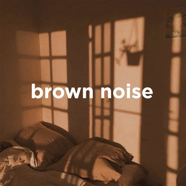 Artwork for Brown Noise for Sleep