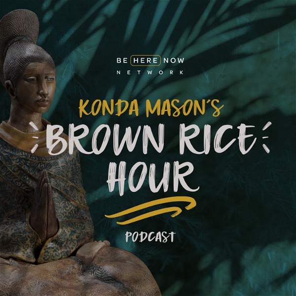 Artwork for Brown Rice Hour