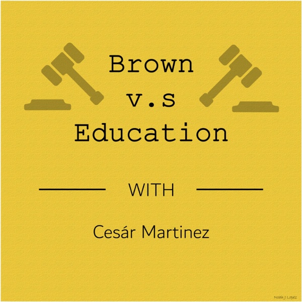 Artwork for Brown v. Education Podcast Series