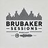 Brubaker Sessions