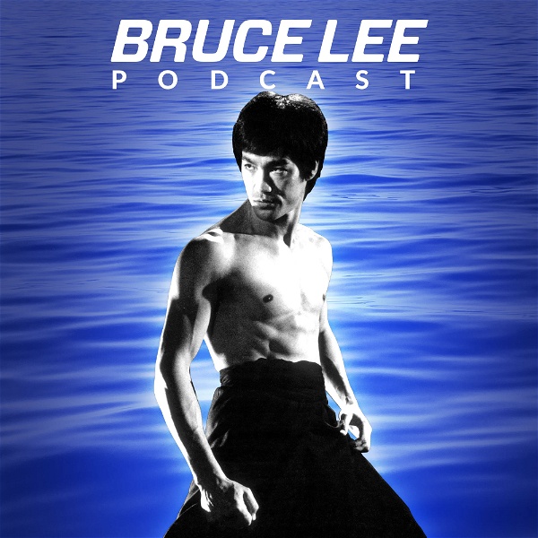 Artwork for Bruce Lee Podcast