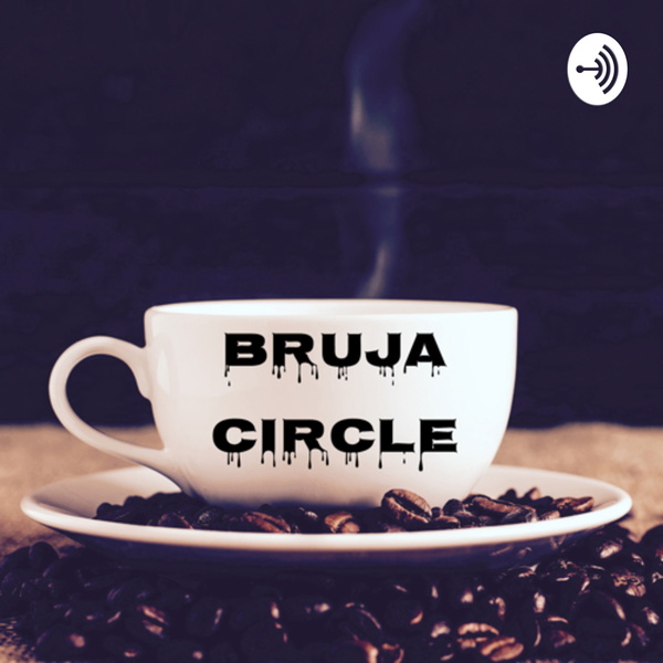 Artwork for Bruja Circle