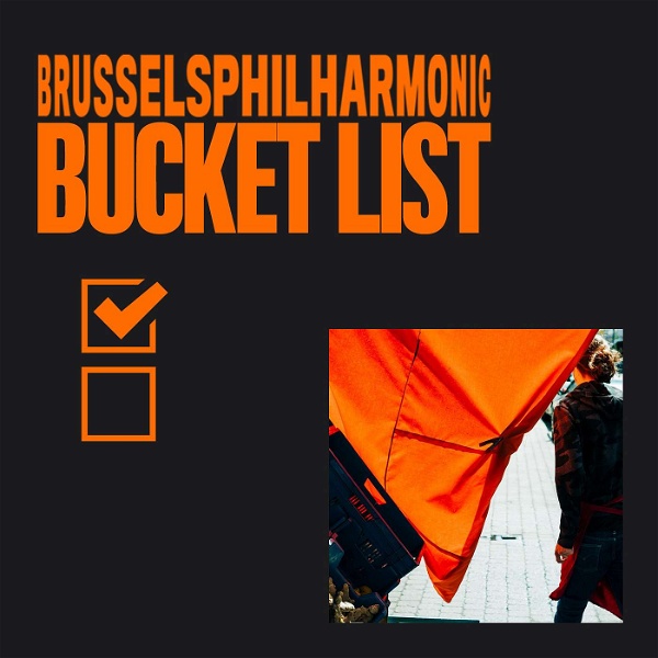 Artwork for Brussels Philharmonic Bucket List