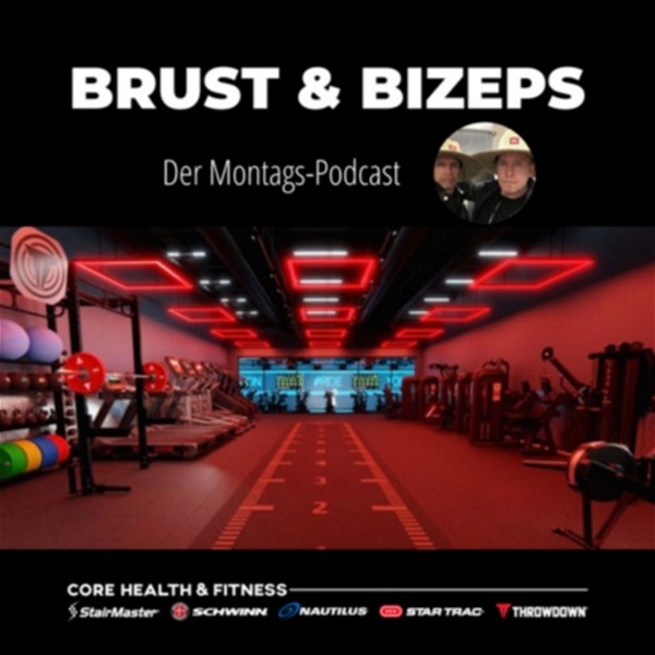 Artwork for Brust & Bizeps Der Montags-Podcast