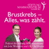 Brustkrebs – Alles, was zählt.