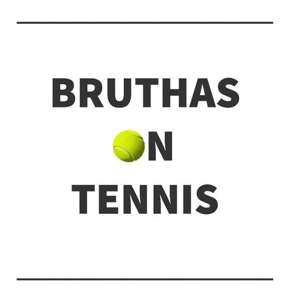 Artwork for Bruthas on Tennis