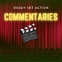 Ready, Set, Action Commentaries