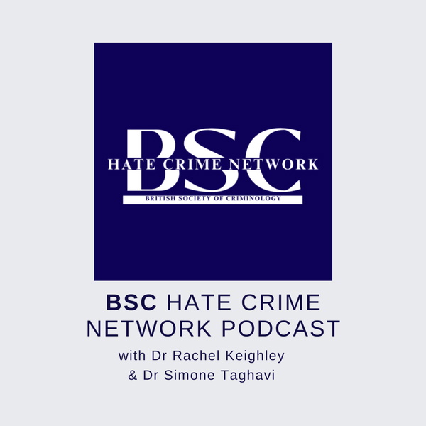 Artwork for BSC Hate Crime Network Podcast