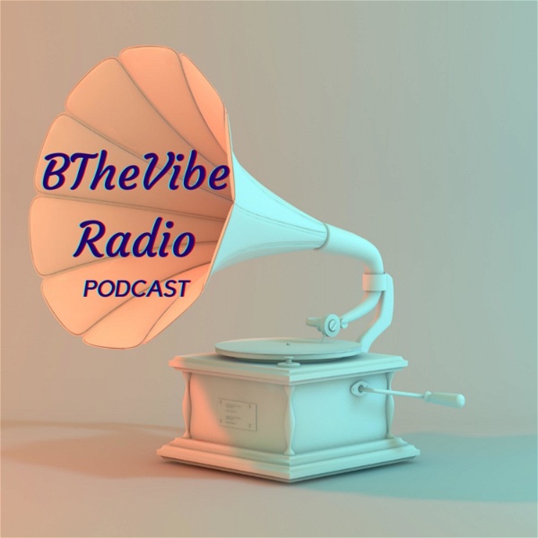 Artwork for BTheVibe Radio