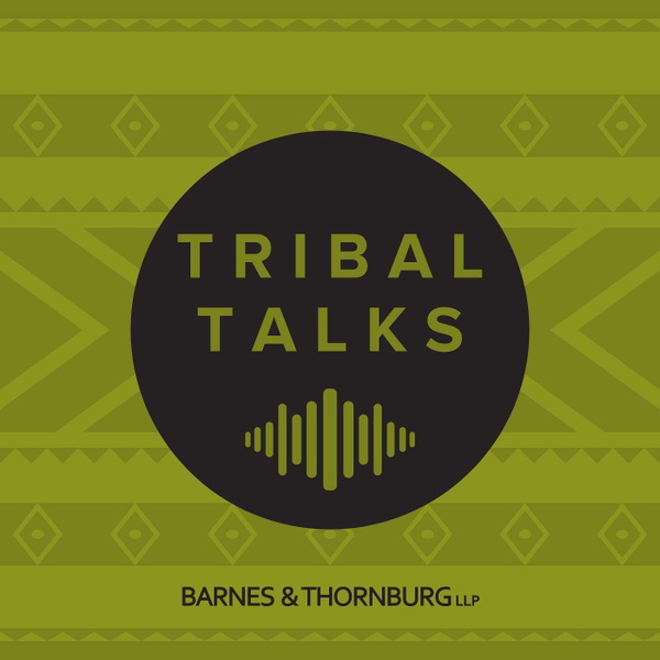Artwork for BTLaw Tribal Talks