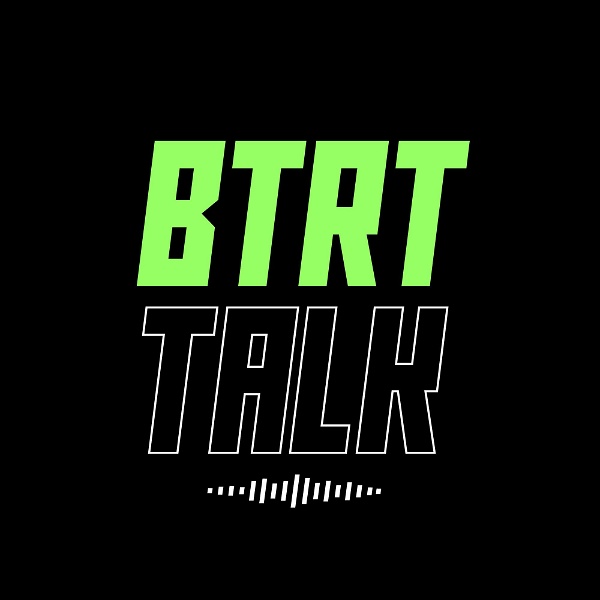 Artwork for BTRT Talk 黑话