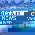 BTS with CTV News Vancouver