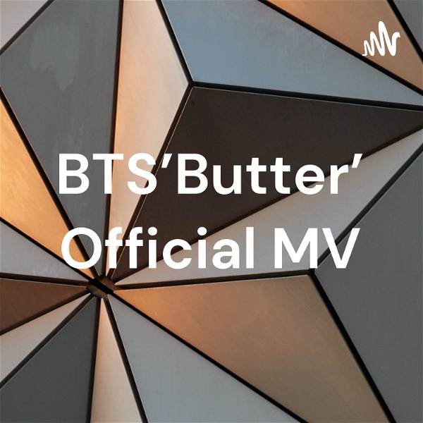 Artwork for BTS'Butter' Official MV