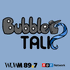 Bubbler Talk