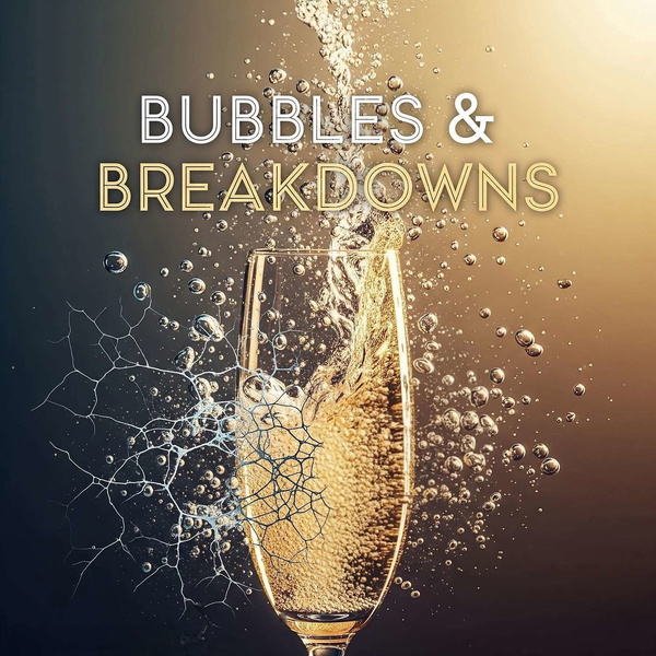 Artwork for Bubbles & Breakdowns