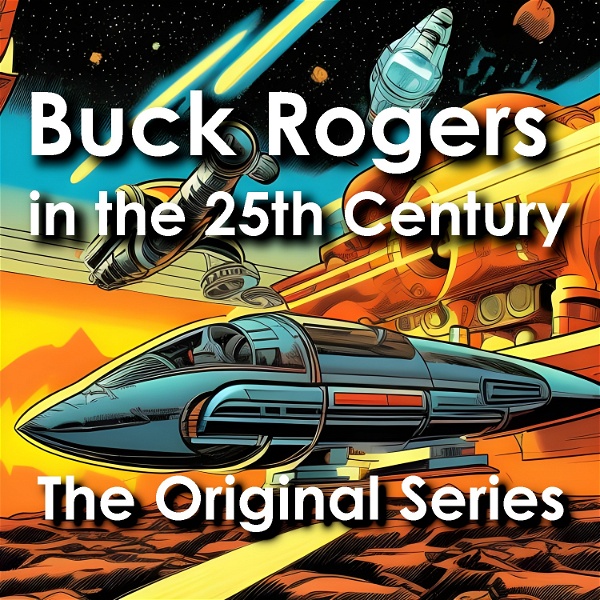 Artwork for Buck Rogers in the 25th Century: Original Series