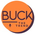 Buck the Trend Pod