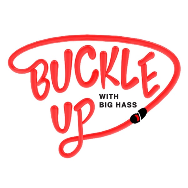 Artwork for Buckle Up With Big Hass