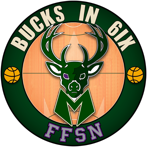 Artwork for Bucks in 6ix: A Milwaukee Bucks podcast