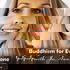 Buddhism for Everyone with JoAnn Fox