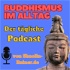 Buddhismus im Alltag - Der tägliche Podcast - Kurzvorträge und meditative Betrachtungen - Chan - Zen