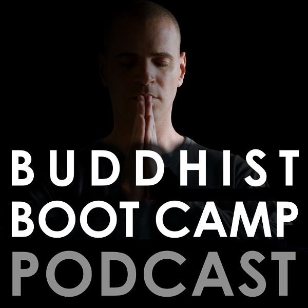 Artwork for Buddhist Boot Camp Podcast