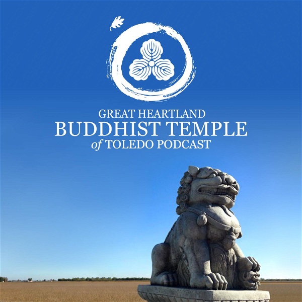 Artwork for Buddhist Temple of Toledo Podcast