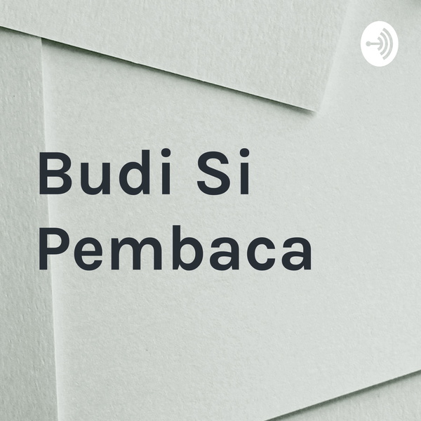 Artwork for Budi Si Pembaca
