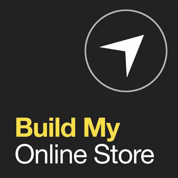 Artwork for Build My Online Store Podcast