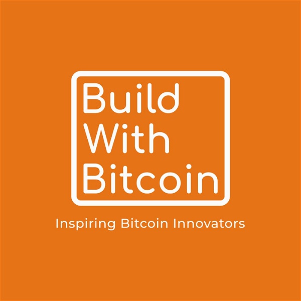 Artwork for Build With Bitcoin