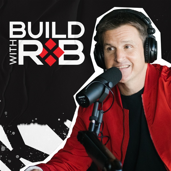 Artwork for Build With Rob