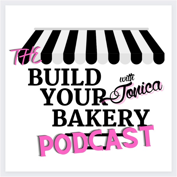 Artwork for Build Your Bakery Podcast with Jonica Thompson
