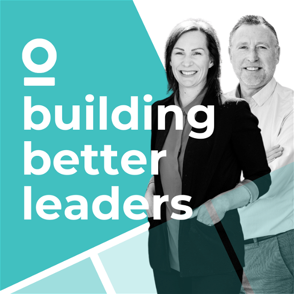 Artwork for Building Better Leaders