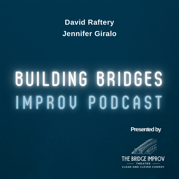 Artwork for Building Bridges Improv Podcast