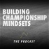 Building Championship Mindsets