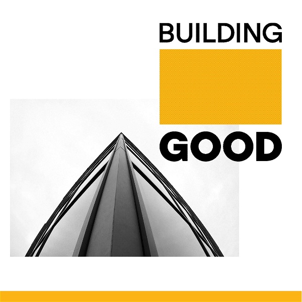 Artwork for Building Good
