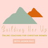 Building Her Up | Online Coaching For Christian Women / Purpose & Calling / Bible Study