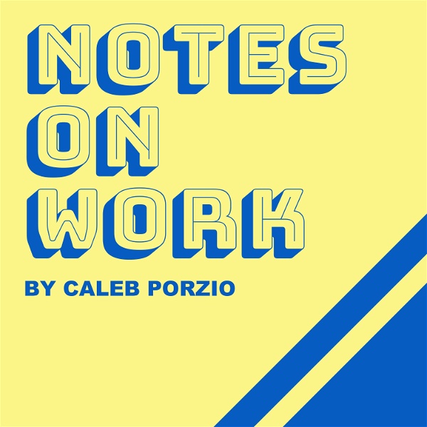 Artwork for Notes On Work