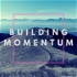 Building Momentum