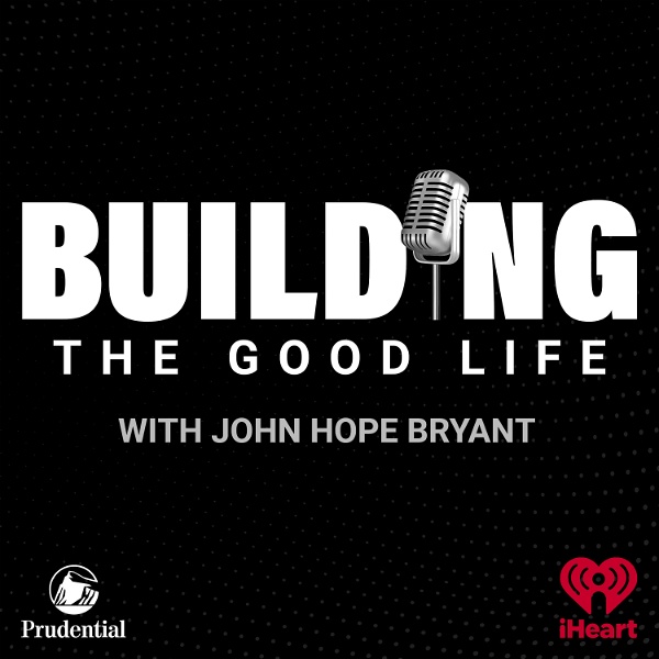 Artwork for BUILDING the Good Life