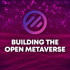 Building the Open Metaverse