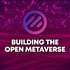 Building the Open Metaverse