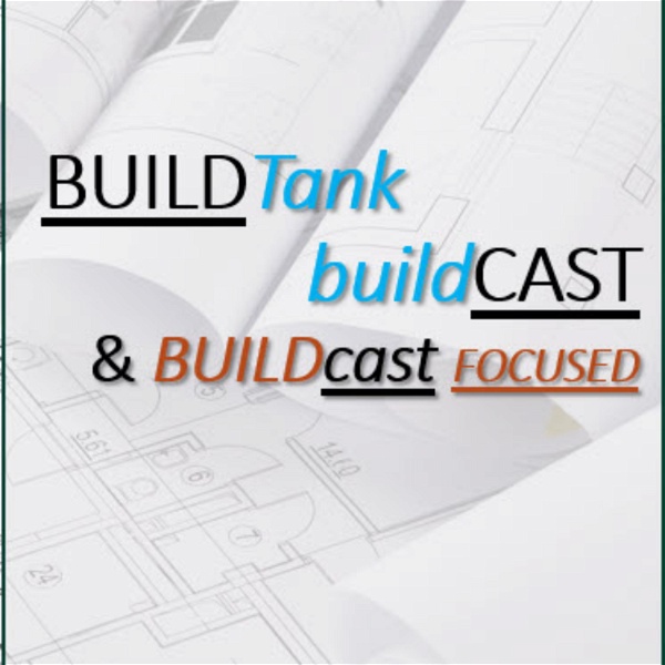 Artwork for BUILDTank / buildCAST